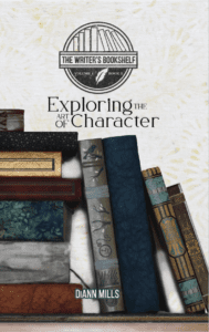Exploring the Art of Character by DiAnn Mills