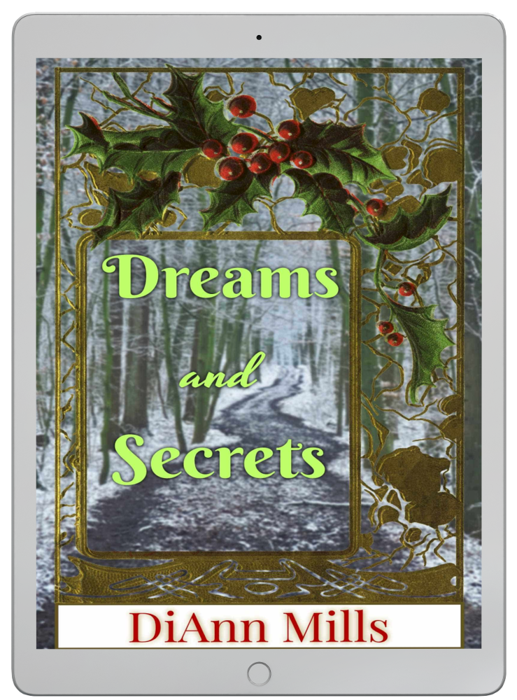 Dreams and Secrets by DiAnn Mills