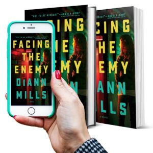 FACING THE ENEMY by DiAnn Mills