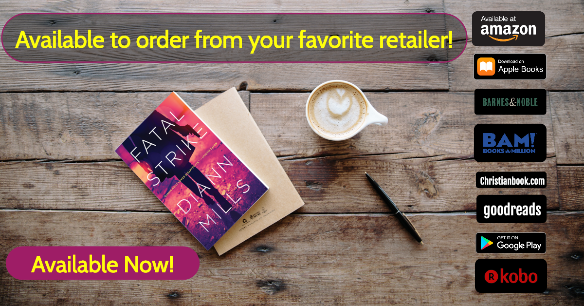 Featured image for “FATAL STRIKE by DiAnn Mills Giveaway!”