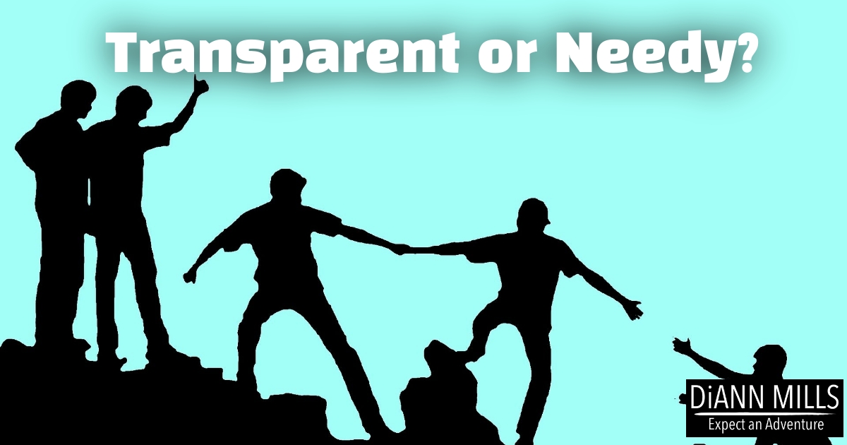 Featured image for “Transparent or Needy?”