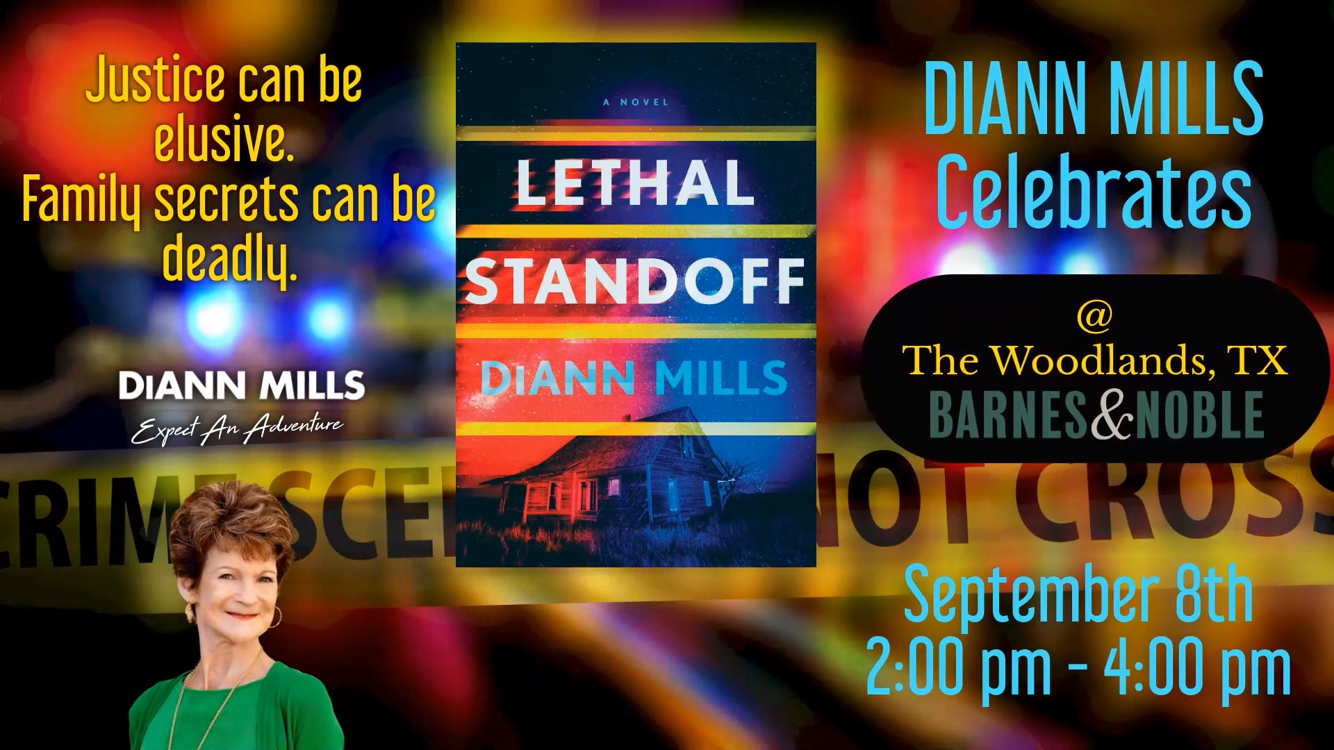 LETHAL-STANDOFF-by-DiAnn-Mills-B&N-TheWoodlands-9-8-24