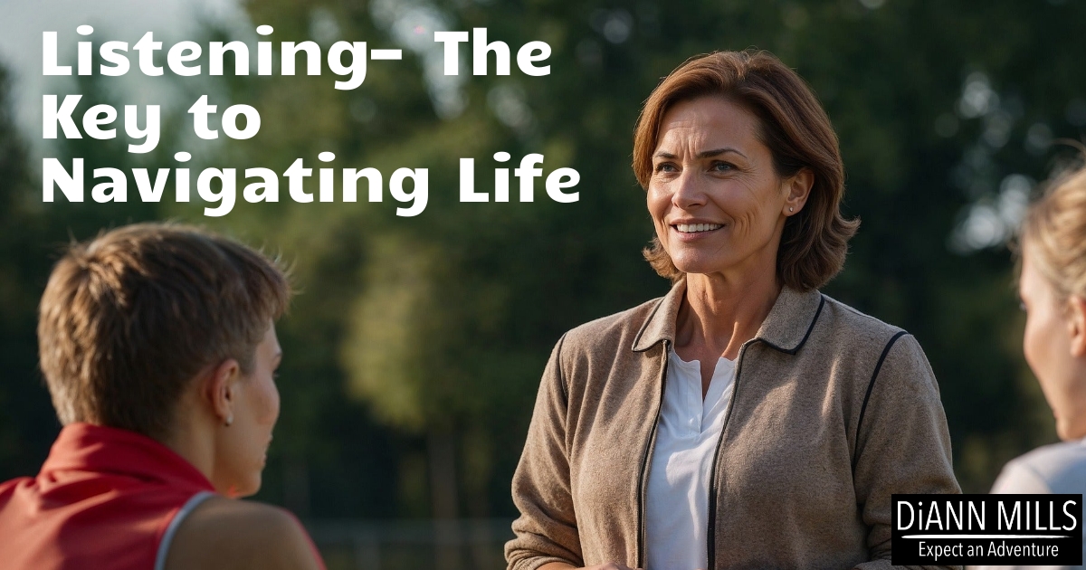 Featured image for “Listening—The Key to Navigating Life”