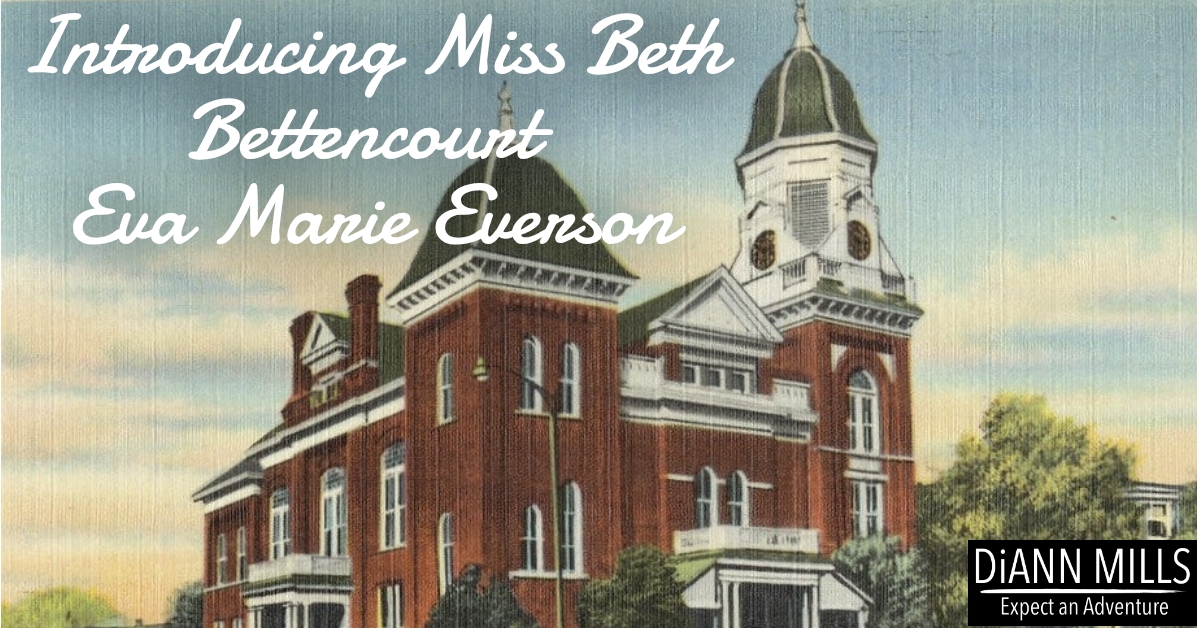 Featured image for “Introducing Miss Beth Bettencourt – by Eva Marie Everson”
